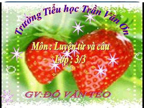 Tuần 12. Ôn tập về từ chỉ hoạt động, trạng thái. So sánh