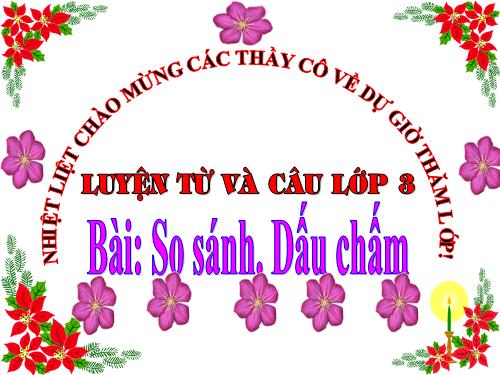 Tuần 10. So sánh. Dấu chấm