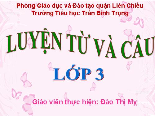 Tuần 8. MRVT: Cộng đồng. Ôn tập câu Ai làm gì?