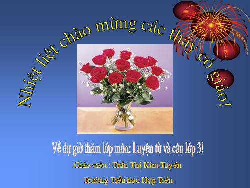 Tuần 11. MRVT: Quê hương. Ôn tập câu Ai làm gì?