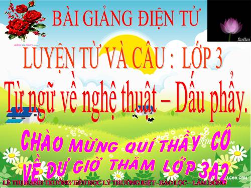 Tuần 24. MRVT: Nghệ thuật. Dấu phẩy