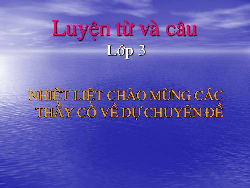 Tuần 4. MRVT: Gia đình. Ôn tập câu: Ai là gì?