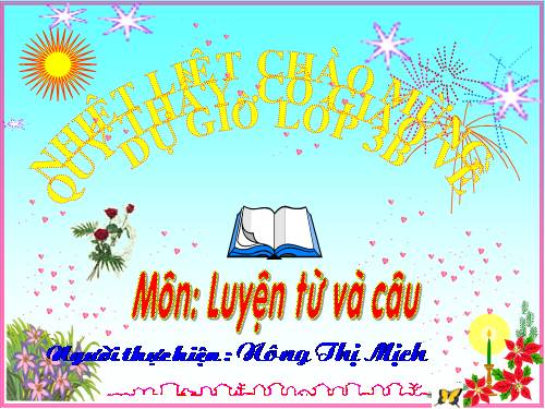 Tuần 14. Ôn tập về từ chỉ đặc điểm. Ôn tập câu Ai thế nào?