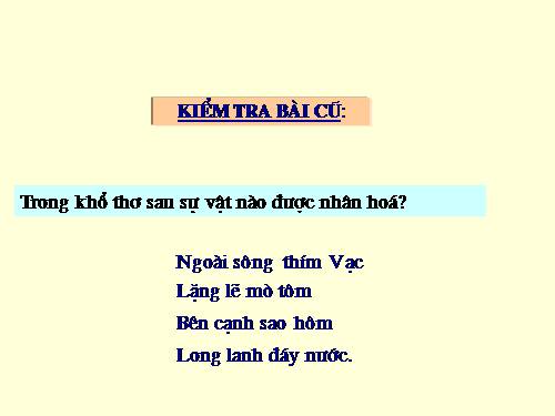 Tuần 21. Nhân hoá. Ôn tập cách đặt và trả lời câu hỏi Ở đâu?