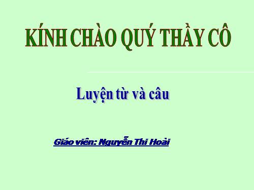 Tuần 28. Nhân hoá. Ôn tập cách đặt và trả lời câu hỏi Để làm gì? Dấu chấm, chấm hỏi, chấm than