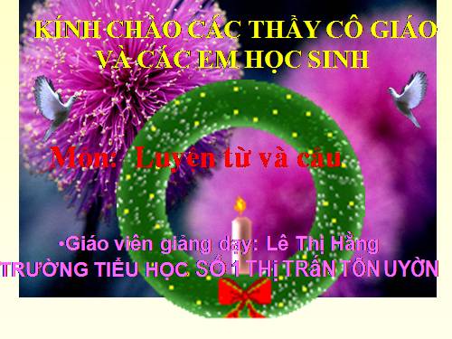 Tuần 21. Nhân hoá. Ôn tập cách đặt và trả lời câu hỏi Ở đâu?