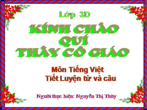 Tuần 11. MRVT: Quê hương. Ôn tập câu Ai làm gì?