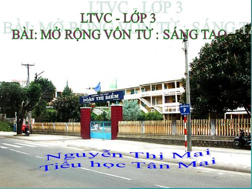 Tuần 22. MRVT: Sáng tạo. Dấu phẩy, dấu chấm, chấm hỏi