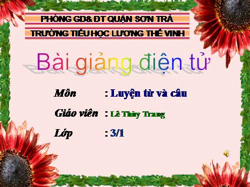 Tuần 11. MRVT: Quê hương. Ôn tập câu Ai làm gì?