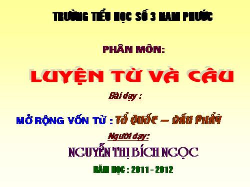 Tuần 20. MRVT: Tổ quốc. Dấu phẩy