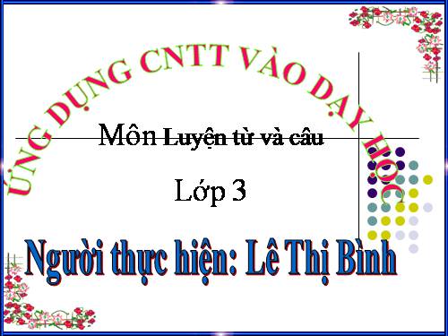 Tuần 21. Nhân hoá. Ôn tập cách đặt và trả lời câu hỏi Ở đâu?