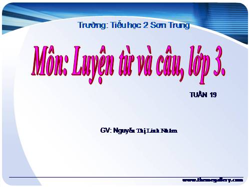 Tuần 19. Nhân hoá. Ôn tập cách đặt và trả lời câu hỏi Khi nào?