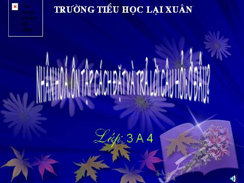 Tuần 21. Nhân hoá. Ôn tập cách đặt và trả lời câu hỏi Ở đâu?