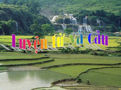 Tuần 11. MRVT: Quê hương. Ôn tập câu Ai làm gì?
