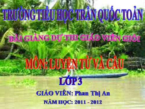 Tuần 11. MRVT: Quê hương. Ôn tập câu Ai làm gì?