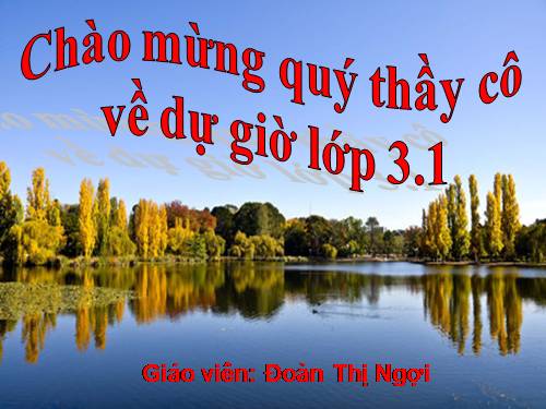 Tuần 11. MRVT: Quê hương. Ôn tập câu Ai làm gì?