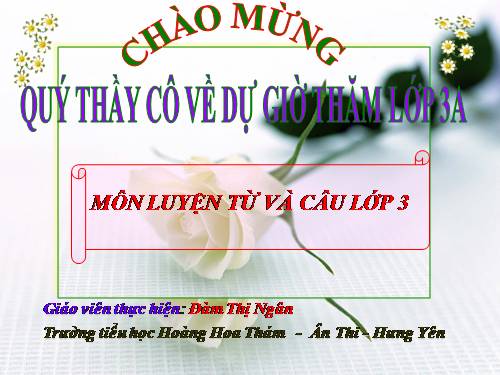 Tuần 11. MRVT: Quê hương. Ôn tập câu Ai làm gì?