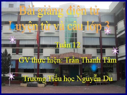 Tuần 12. Ôn tập về từ chỉ hoạt động, trạng thái. So sánh