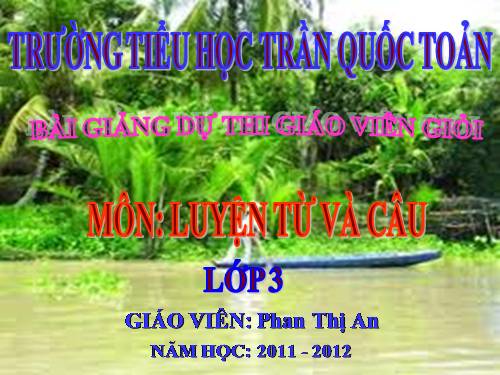 Tuần 11. MRVT: Quê hương. Ôn tập câu Ai làm gì?
