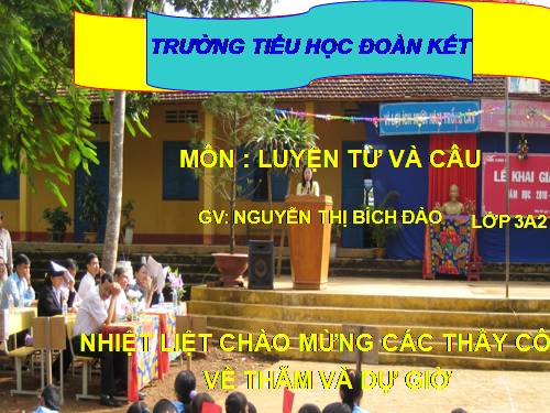 Tuần 14. Ôn tập về từ chỉ đặc điểm. Ôn tập câu Ai thế nào?