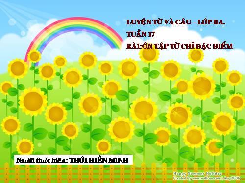 Tuần 17. Ôn về từ chỉ đặc điểm. Ôn tập câu Ai thế nào? Dấu phẩy