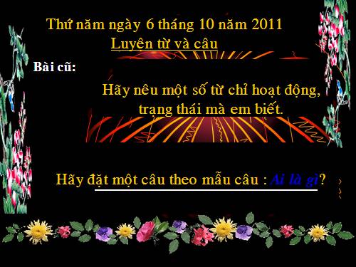 Tuần 8. MRVT: Cộng đồng. Ôn tập câu Ai làm gì?