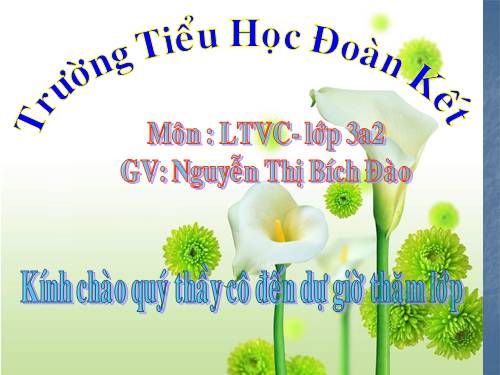 Tuần 11. MRVT: Quê hương. Ôn tập câu Ai làm gì?
