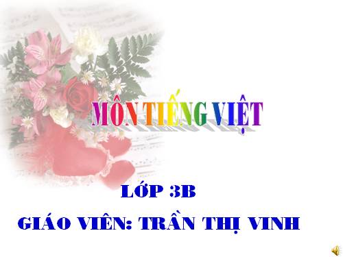 Tuần 11. MRVT: Quê hương. Ôn tập câu Ai làm gì?