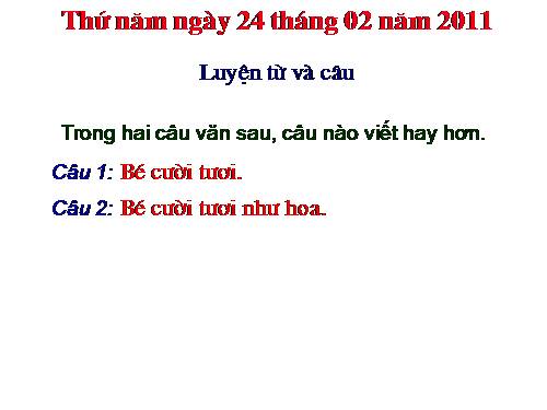 Tuần 19. Nhân hoá. Ôn tập cách đặt và trả lời câu hỏi Khi nào?