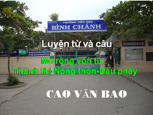 Tuần 16. MRVT: Thành thị - Nông thôn. Dấu phẩy