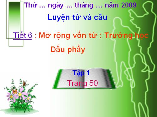 Tuần 6. MRVT: Trường học. Dấu phẩy