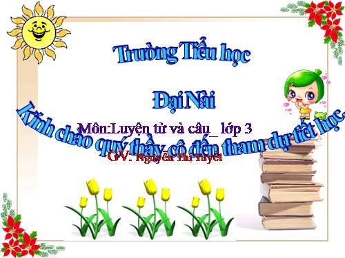 Tuần 25. Nhân hoá. Ôn tập cách đặt và trả lời câu hỏi Vì sao?