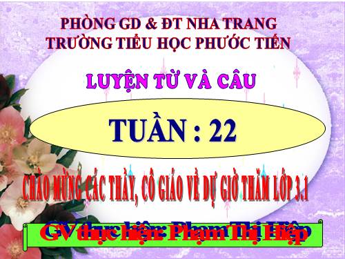 Tuần 22. MRVT: Sáng tạo. Dấu phẩy, dấu chấm, chấm hỏi