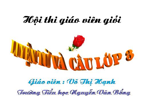 Tuần 28. Nhân hoá. Ôn tập cách đặt và trả lời câu hỏi Để làm gì? Dấu chấm, chấm hỏi, chấm than