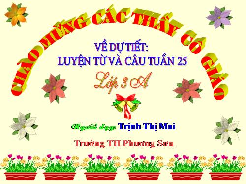 Tuần 25. Nhân hoá. Ôn tập cách đặt và trả lời câu hỏi Vì sao?