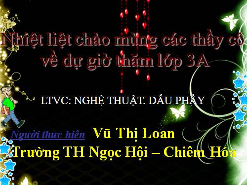 Tuần 24. MRVT: Nghệ thuật. Dấu phẩy