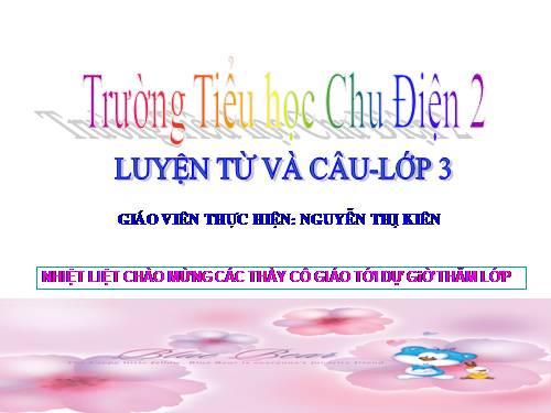 Tuần 11. MRVT: Quê hương. Ôn tập câu Ai làm gì?