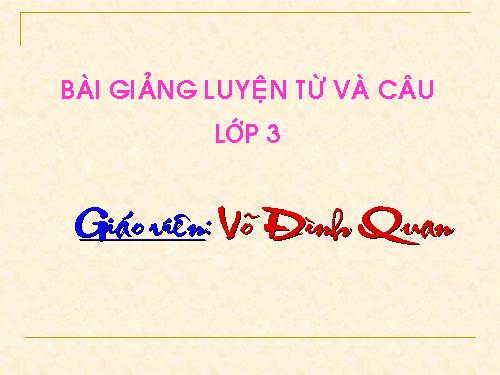 Tuần 12. Ôn tập về từ chỉ hoạt động, trạng thái. So sánh