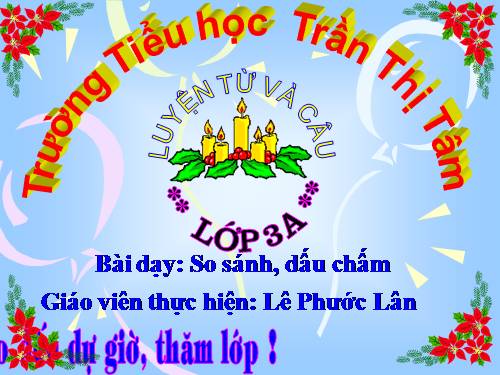 Tuần 10. So sánh. Dấu chấm