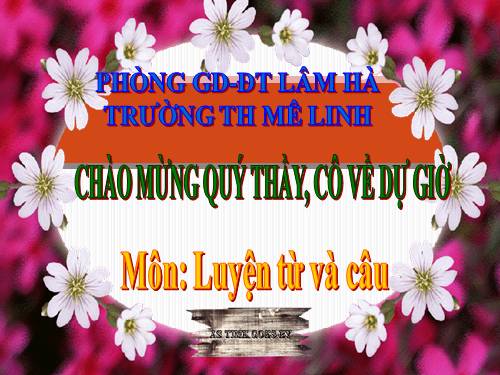 Tuần 12. Ôn tập về từ chỉ hoạt động, trạng thái. So sánh
