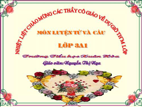 Tuần 11. MRVT: Quê hương. Ôn tập câu Ai làm gì?
