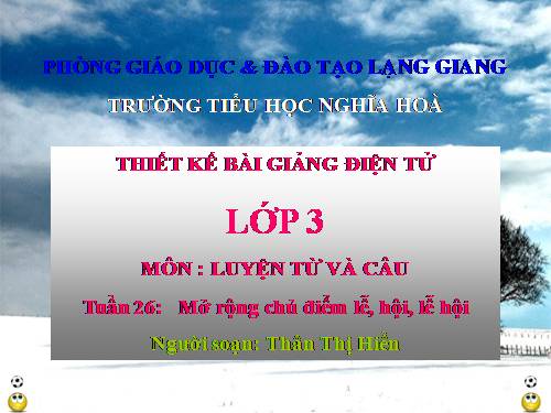 Tuần 26. MRVT: Lễ hội. Dấu phẩy