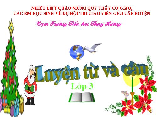 Tuần 23. Nhân hoá. Ôn tập cách đặt và trả lời câu hỏi Như thế nào?