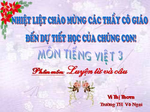 Tuần 11. MRVT: Quê hương. Ôn tập câu Ai làm gì?