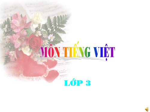 Tuần 11. MRVT: Quê hương. Ôn tập câu Ai làm gì?