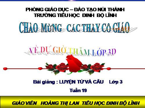 Tuần 19. Nhân hoá. Ôn tập cách đặt và trả lời câu hỏi Khi nào?