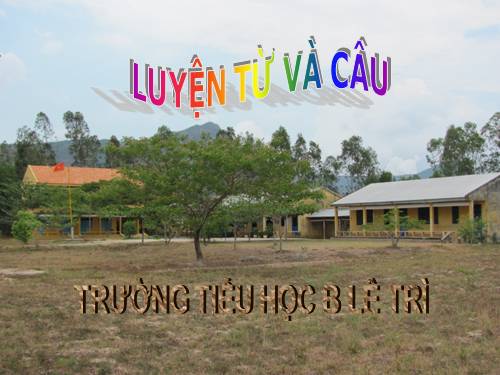 Tuần 8. MRVT: Cộng đồng. Ôn tập câu Ai làm gì?