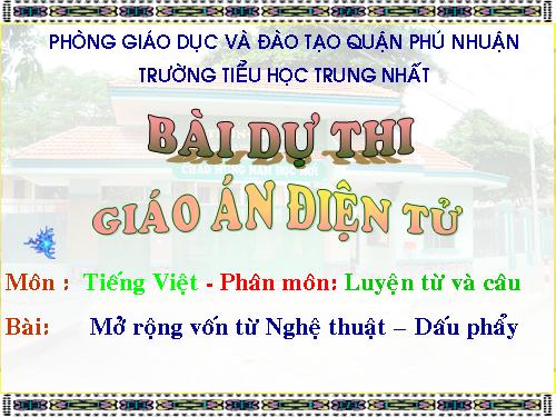Tuần 24. MRVT: Nghệ thuật. Dấu phẩy