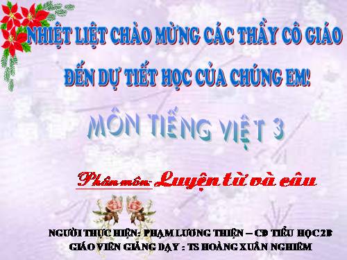 Tuần 11. MRVT: Quê hương. Ôn tập câu Ai làm gì?