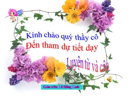 Tuần 11. MRVT: Quê hương. Ôn tập câu Ai làm gì?